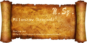 Miloszav Szecső névjegykártya
